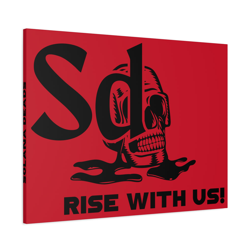 Canvas Art | Rise with us!