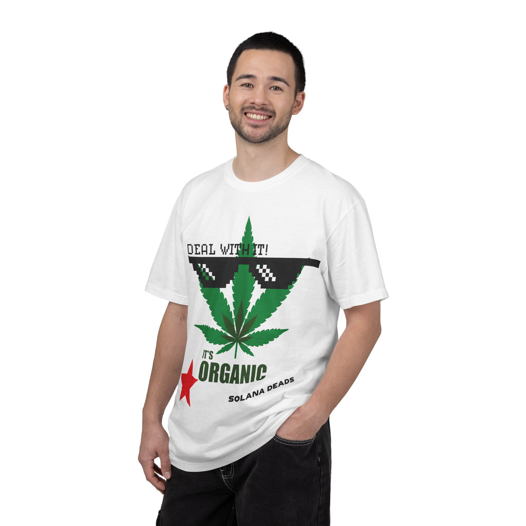 Organic Leaf T-Shirt — "Deal With It! It's Organic" Cannabis Graphic Tee